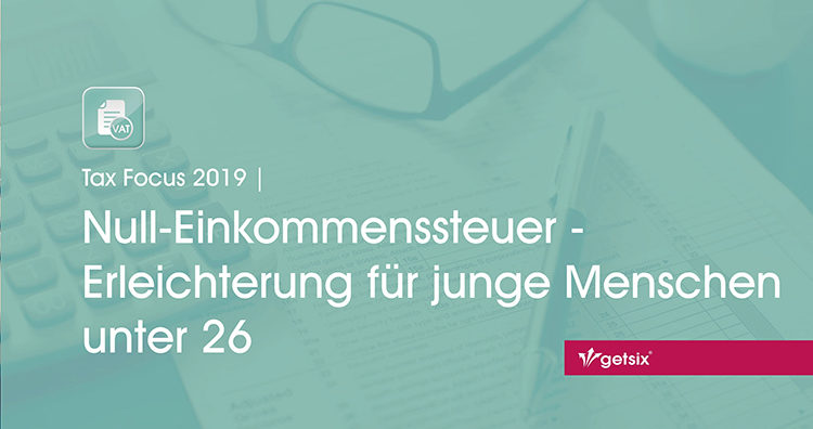 Null-Einkommenssteuer – Erleichterung für junge Menschen unter 26