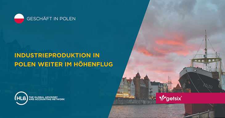 Industrieproduktion in Polen weiter im Höhenflug