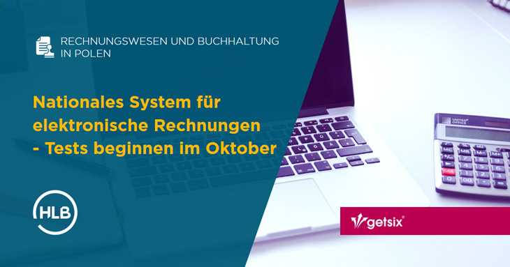 Nationales System für elektronische Rechnungen - Tests beginnen im Oktober