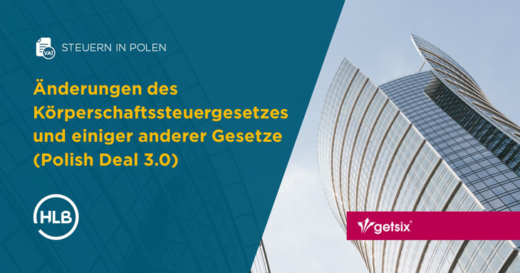 Änderungen des Körperschaftssteuergesetzes und einiger anderer Gesetze (Polish Deal 3.0)