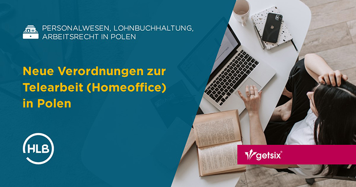 Neue Verordnungen zur Telearbeit (Homeoffice) in Polen