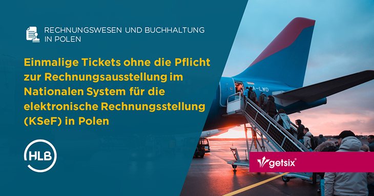 DE - Einmalige Tickets ohne die Pflicht zur Rechnungsausstellung im Nationalen System für die elektronische Rechnungsstellung (KSeF) in Polen