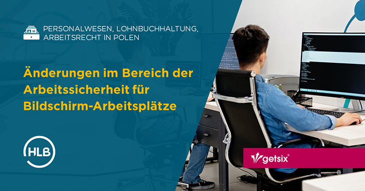 Änderungen im Bereich der Arbeitssicherheit für Bildschirm-Arbeitsplätze