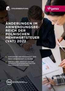 Polnische Steuerrevolution - Änderungen im Anwendungsbereich der polnischen Mehrwertsteuer (VAT)