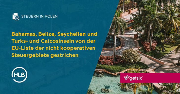 Bahamas, Belize, Seychellen und Turks- und Caicosinseln von der EU-Liste der nicht kooperativen Steuergebiete gestrichen