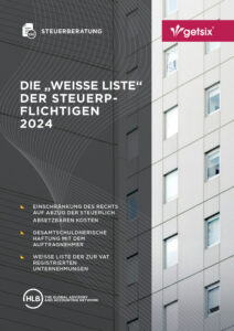 Die "Weisse Liste" der Steuerpflichtigen 2024