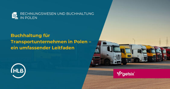 Buchhaltung für Transportunternehmen in Polen – ein umfassender Leitfaden