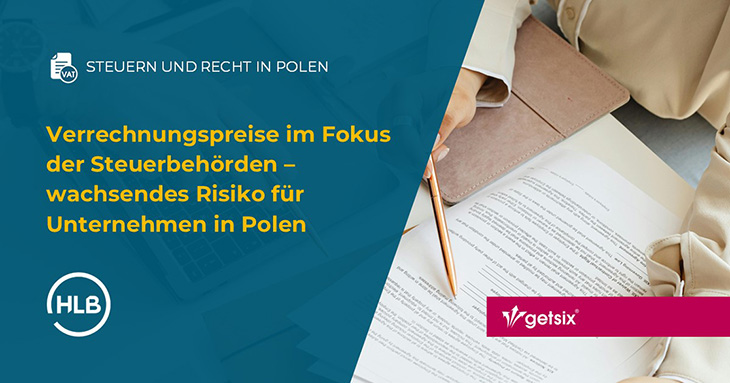 Verrechnungspreise im Fokus der Steuerbehörden – wachsendes Risiko für Unternehmen in Polen