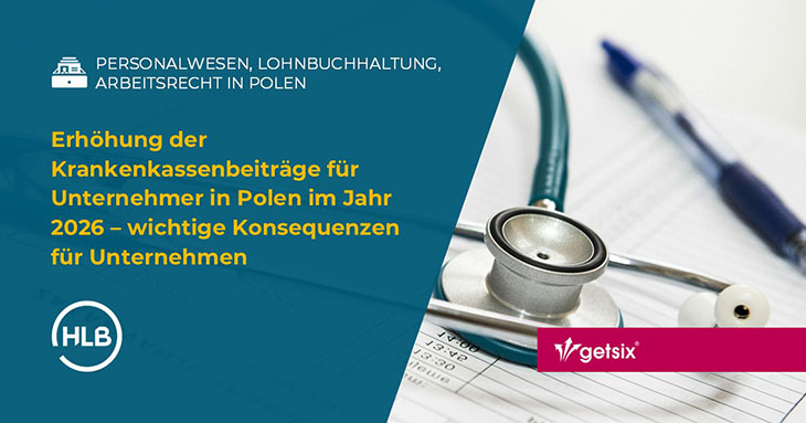 Erhöhung der Krankenkassenbeiträge für Unternehmer in Polen im Jahr 2026 – wichtige Konsequenzen für Unternehmen