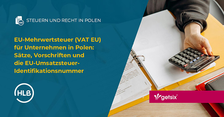 EU-Mehrwertsteuer (VAT EU) für Unternehmen in Polen: Sätze, Vorschriften und die EU-Umsatzsteuer-Identifikationsnummer