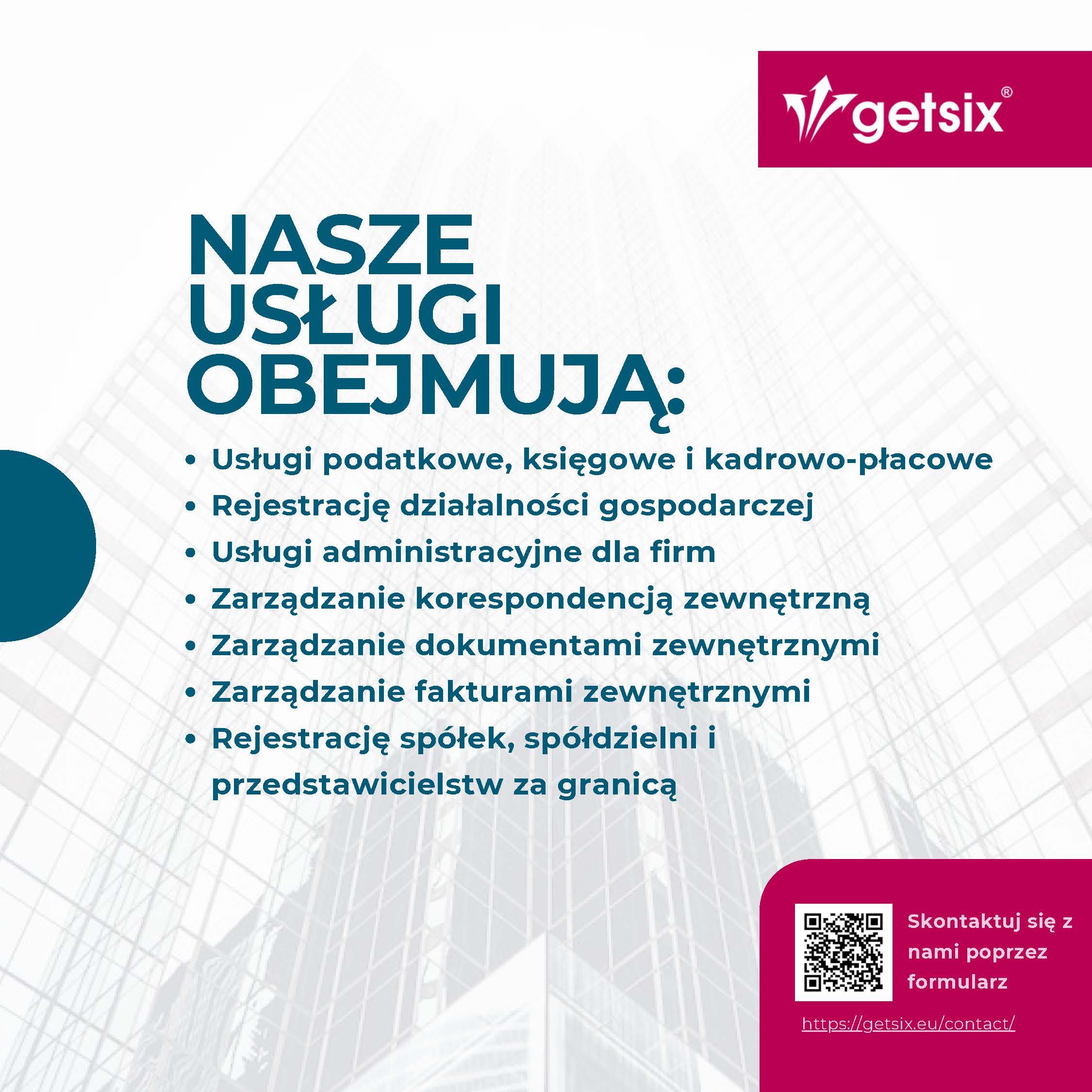 getsix: nasze usługi obejmują księgowość, kadry i płace, rejestrację działalności gospodarczej oraz usługi administracyjne dla firm