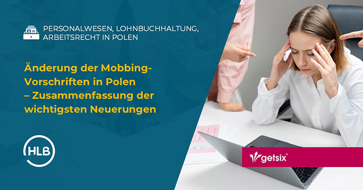 Änderung der Mobbing-Vorschriften in Polen – Zusammenfassung der wichtigsten Neuerungen