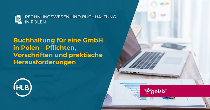 Buchhaltung für eine GmbH in Polen – Pflichten, Vorschriften und praktische Herausforderungen