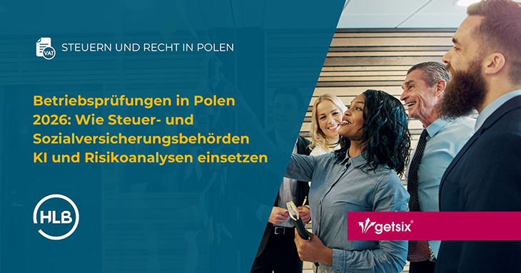 Betriebsprüfungen in Polen 2026: Wie Steuer- und Sozialversicherungsbehörden KI und Risikoanalysen einsetzen