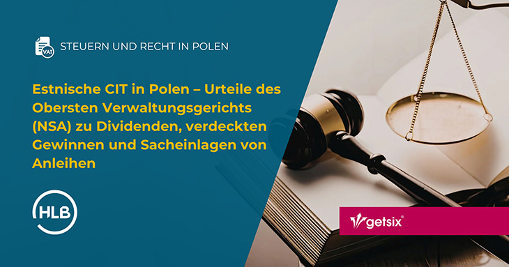 Estnische CIT in Polen – Urteile des Obersten Verwaltungsgerichts (NSA) zu Dividenden, verdeckten Gewinnen und Sacheinlagen von Anleihen