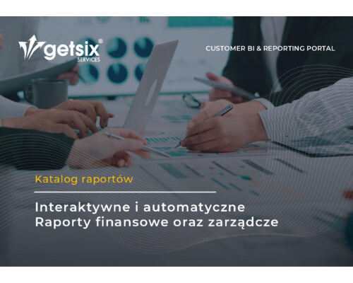 Interaktywne i automatyczne raporty finansowe oraz zarządcze