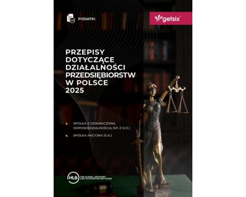 Przepisy dotyczące działalności przedsiębiorstw w Polsce 2025