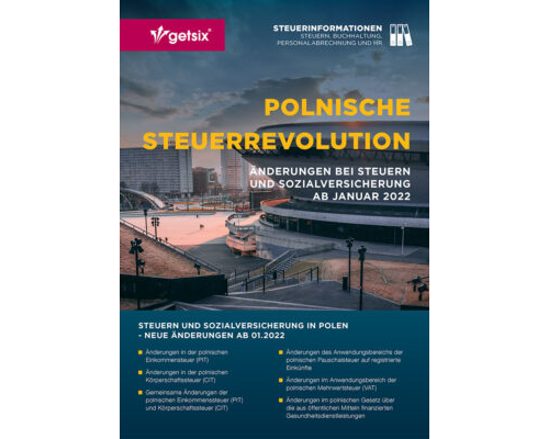 Polnische Steuerrevolution - Änderungen bei Steuern und Sozialversicherung aus 01 2022